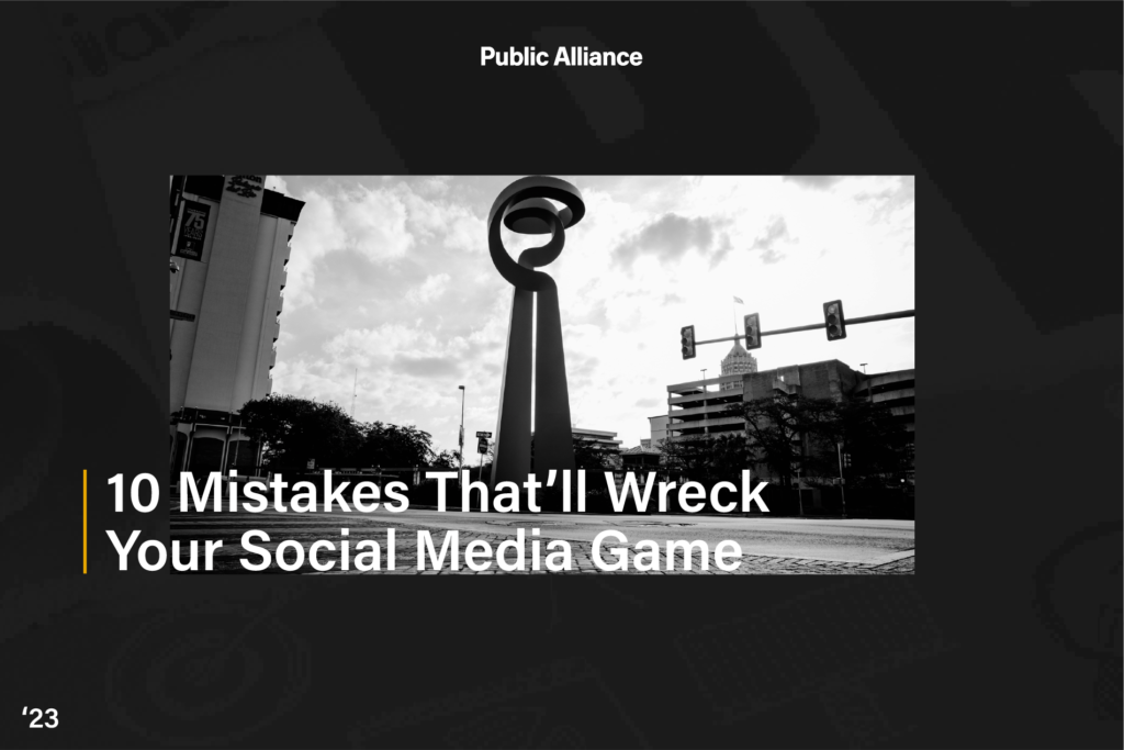 Social Media mistakes - Public Alliance blog